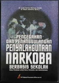 Image of Pencegahan dan penanggulangan penyalahgunaan narkoba berbasis sekolah